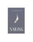 Sticker - Id rather be sailing