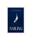Sticker - Id rather be sailing