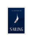 Sticker - Id rather be sailing