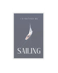 Sticker - Id rather be sailing