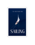 Sticker - Id rather be sailing