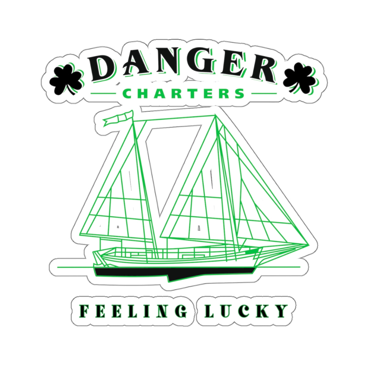 Copy of Sticker - Danger Charters - Feeling Lucky